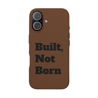 "Built, Not Born" PU Leather Phone Case | Debossed Text, Black 36