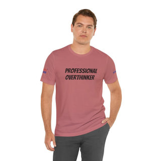 Professional Overthinker Tee | "Not Today" Back Graphic 158
