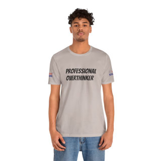 Professional Overthinker Tee | "Not Today" Back Graphic 140