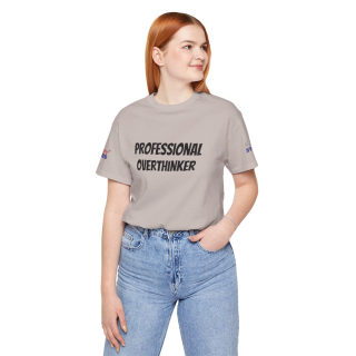 Professional Overthinker Tee | "Not Today" Back Graphic 218