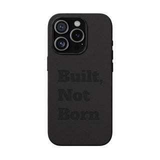 "Built, Not Born" PU Leather Phone Case | Debossed Text, Black 12