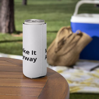 Can Cooler «Make It Anyway» 7