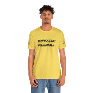 Professional Overthinker Tee | "Not Today" Back Graphic 139
