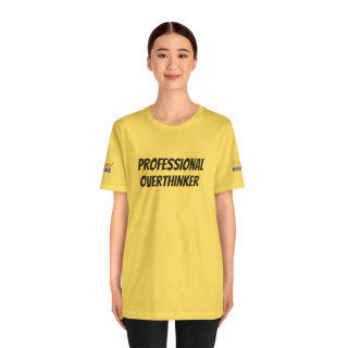 Professional Overthinker Tee | "Not Today" Back Graphic 126