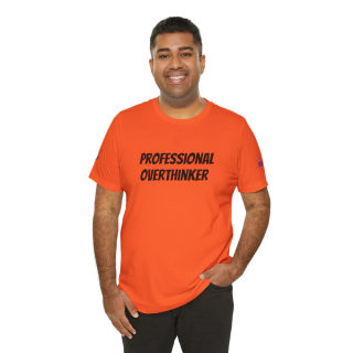 Professional Overthinker Tee | "Not Today" Back Graphic 185
