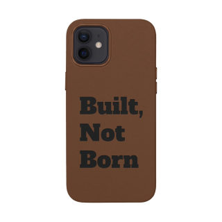 "Built, Not Born" PU Leather Phone Case | Debossed Text, Black 22