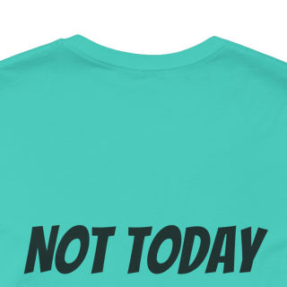 Professional Overthinker Tee | "Not Today" Back Graphic 115