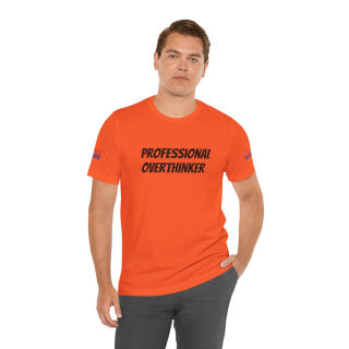 Professional Overthinker Tee | "Not Today" Back Graphic 159