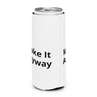 Can Cooler «Make It Anyway» 2