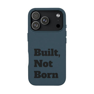 "Built, Not Born" PU Leather Phone Case | Debossed Text, Black 62