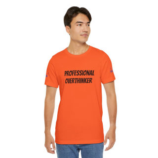 Professional Overthinker Tee | "Not Today" Back Graphic 237