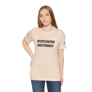 Professional Overthinker Tee | "Not Today" Back Graphic 148