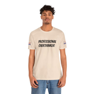 Professional Overthinker Tee | "Not Today" Back Graphic 135